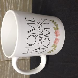 Home is where mom is coffee mug